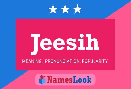 Jeesih Name Poster