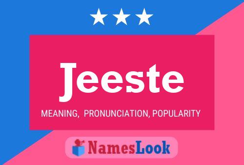 Jeeste Name Poster