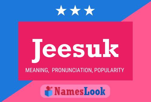 Jeesuk Name Poster