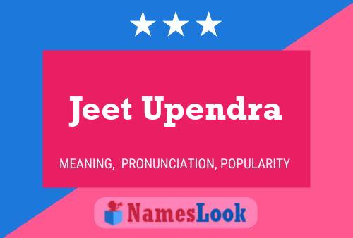 Jeet Upendra Name Poster