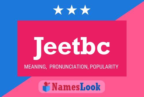 Jeetbc Name Poster