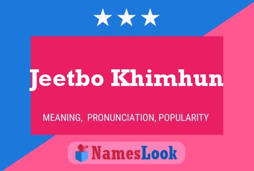 Jeetbo Khimhun Name Poster