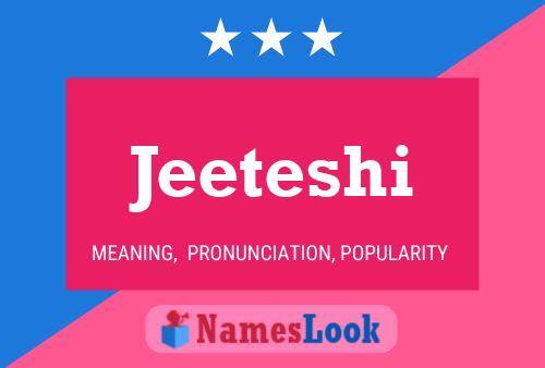 Jeeteshi Name Poster