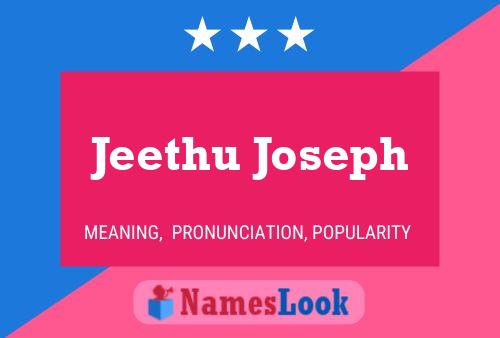 Jeethu Joseph Name Poster