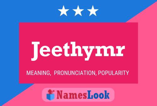 Jeethymr Name Poster