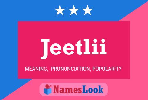 Jeetlii Name Poster