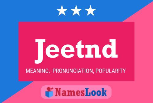 Jeetnd Name Poster