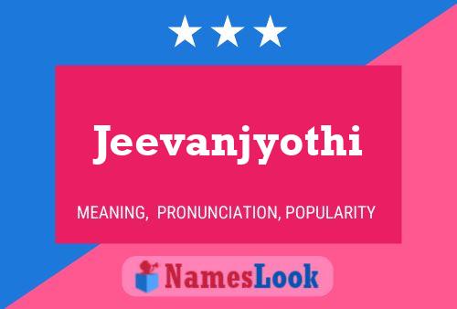 Jeevanjyothi Name Poster