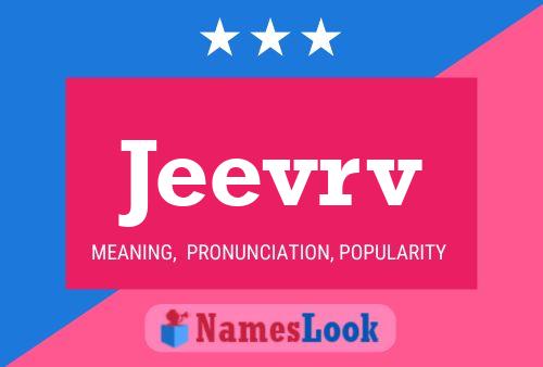 Jeevrv Name Poster