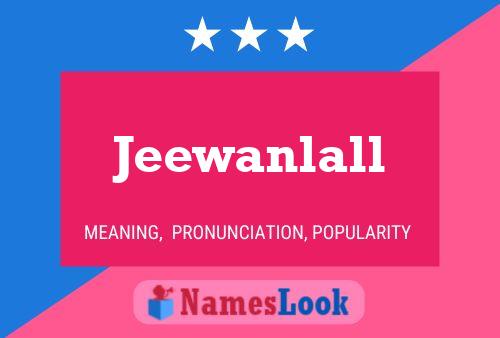 Jeewanlall Name Poster