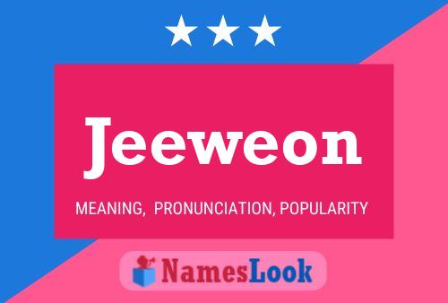 Jeeweon Name Poster