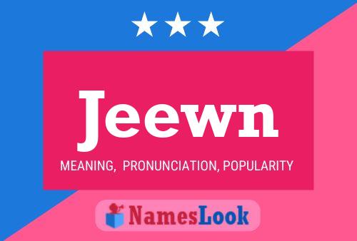 Jeewn Name Poster