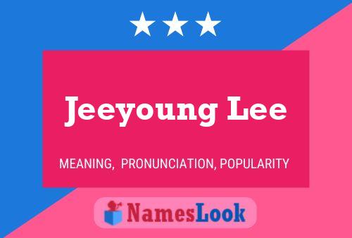 Jeeyoung Lee Name Poster