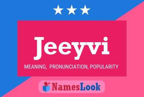 Jeeyvi Name Poster