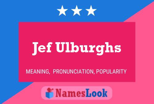 Jef Ulburghs Name Poster