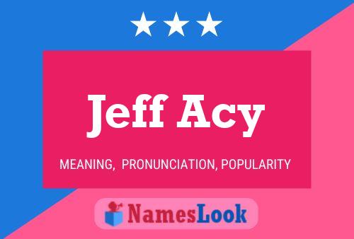 Jeff Acy Name Poster