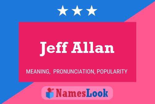 Jeff Allan Name Poster