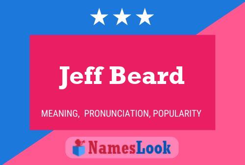 Jeff Beard Name Poster