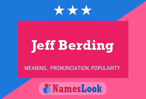 Jeff Berding Name Poster