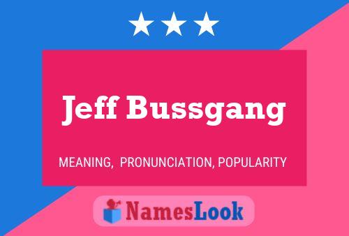 Jeff Bussgang Name Poster