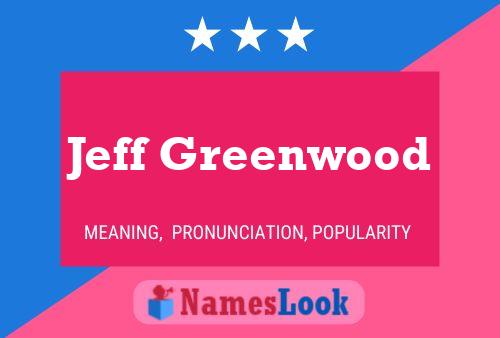 Jeff Greenwood Name Poster