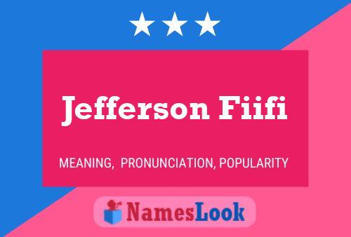 Jefferson Fiifi Name Poster