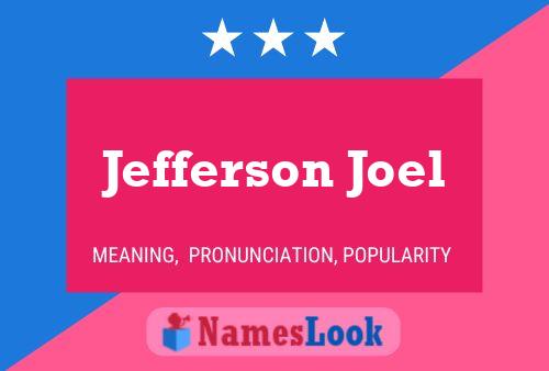 Jefferson Joel Name Poster