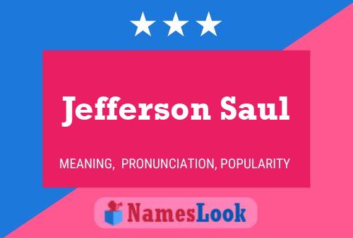 Jefferson Saul Name Poster