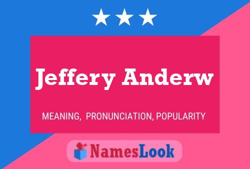 Jeffery Anderw Name Poster