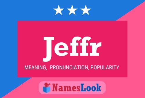 Jeffr Name Poster