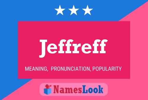 Jeffreff Name Poster