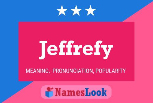 Jeffrefy Name Poster