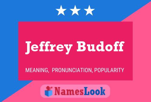 Jeffrey Budoff Name Poster