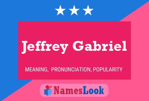 Jeffrey Gabriel Name Poster