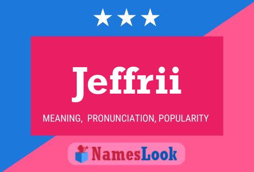 Jeffrii Name Poster