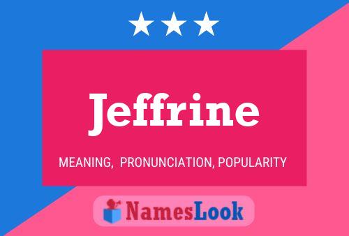 Jeffrine Name Poster