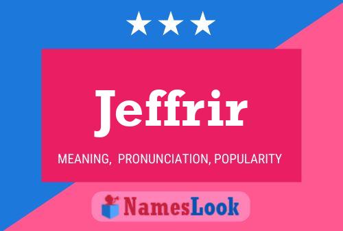 Jeffrir Name Poster