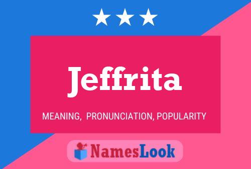 Jeffrita Name Poster