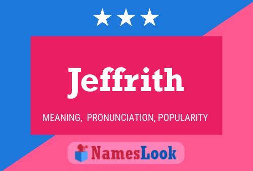 Jeffrith Name Poster