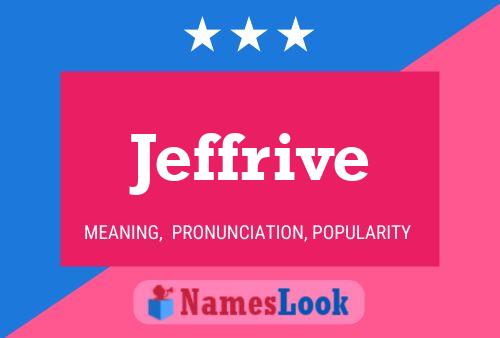 Jeffrive Name Poster