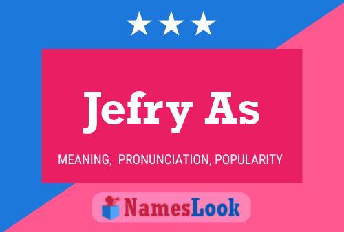 Jefry As Name Poster