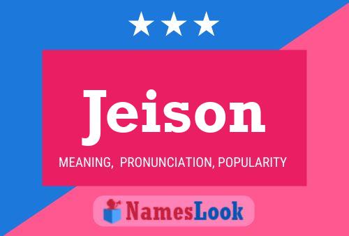 Jeison Name Poster