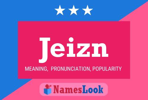 Jeizn Name Poster