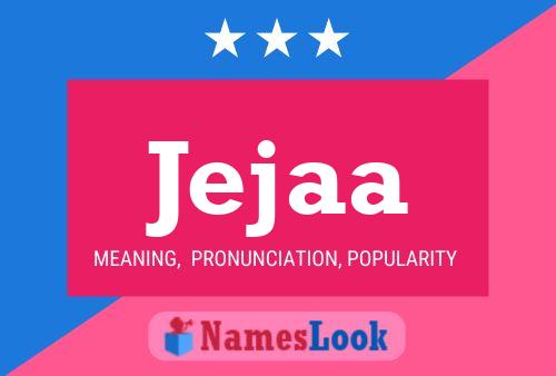 Jejaa Name Poster