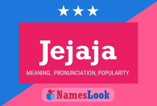 Jejaja Name Poster