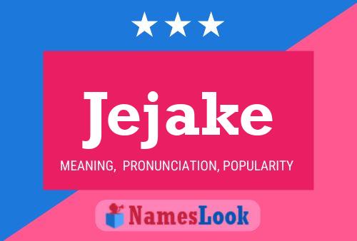 Jejake Name Poster