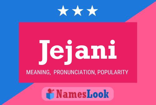 Jejani Name Poster