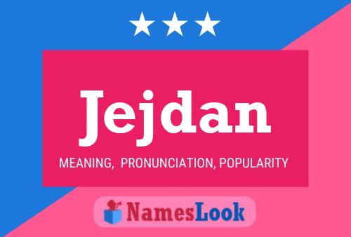 Jejdan Name Poster