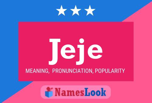 Jeje Name Poster