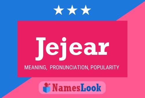 Jejear Name Poster